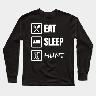 Eat Sleep Hunt Long Sleeve T-Shirt